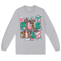 Moon Dust slingin' pills to pay the bills Long Sleeve Tee - MaliasSmallBusiness