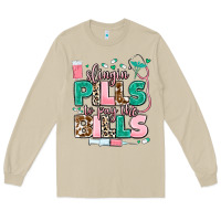 Mushroom slingin' pills to pay the bills Long Sleeve Tee - MaliasSmallBusiness
