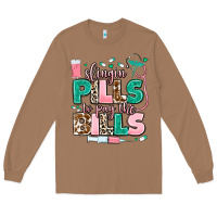 Toasted Coconut slingin' pills to pay the bills Long Sleeve Tee - MaliasSmallBusiness
