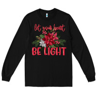 Black Let your heart be light Long Sleeve Tee - MaliasSmallBusiness