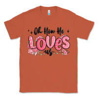 Copper oh how he loves us Classic Tee - MaliasSmallBusiness
