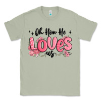 Matcha oh how he loves us Classic Tee - MaliasSmallBusiness