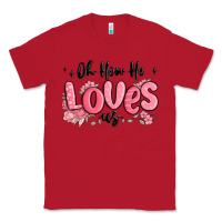 Red oh how he loves us Classic Tee - MaliasSmallBusiness