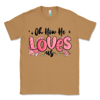 Toasted Coconut oh how he loves us Classic Tee - MaliasSmallBusiness