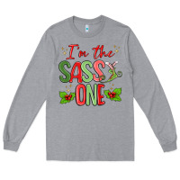 Heather Grey im the sassy one Long Sleeve Tee - MaliasSmallBusiness