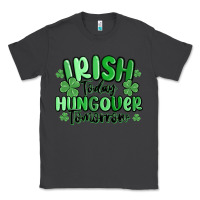 Smoke irish today hungover tomorrow Classic Tee - MaliasSmallBusiness