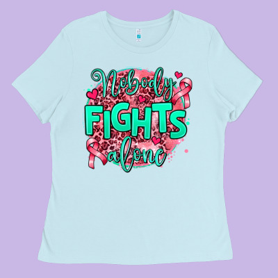 Nobody Fights Alone Ladies Tee Designed By Adodesignshop
