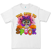 White too cute to spook with owl Premium Tee - Artiststas