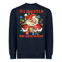 Navy its abuelita and pan dulce season mexican santa Heavyweight Sweatshirt - MaliasSmallBusiness