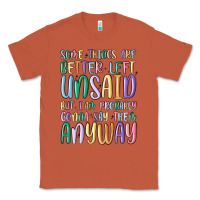 Copper some things are better left unsaid but i'm probabl Classic Tee - MaliasSmallBusiness