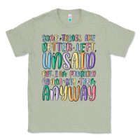 Matcha some things are better left unsaid but i'm probabl Classic Tee - MaliasSmallBusiness