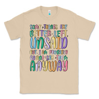 Mushroom some things are better left unsaid but i'm probabl Classic Tee - MaliasSmallBusiness