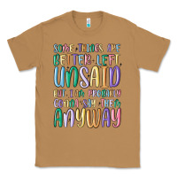 Toasted Coconut some things are better left unsaid but i'm probabl Classic Tee - MaliasSmallBusiness