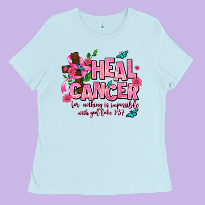 Heal Cancer Ladies Tee Designed By Adodesignshop