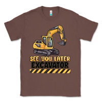 Chestnut see you later excavator Classic Tee - MaliasSmallBusiness