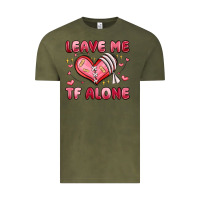 Vintage Olive leave me tf alone valentines day Vintage Tee - MaliasSmallBusiness