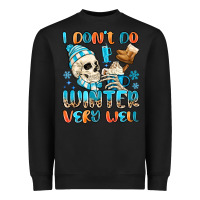 Black i don't do winter very well Heavyweight Sweatshirt - MaliasSmallBusiness