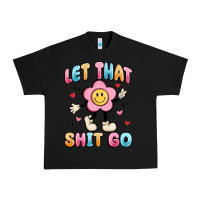 Black let that shit go Urban Heavy Tee - MaliasSmallBusiness