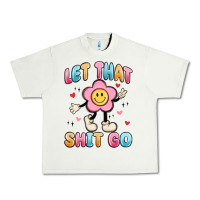 Pistachio let that shit go Urban Heavy Tee - MaliasSmallBusiness