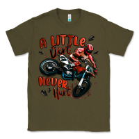 Army Green a little dirt never hurt dirt bike Classic Tee - MaliasSmallBusiness