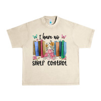 Sandshell i have no shelf control Urban Heavy Tee - MaliasSmallBusiness