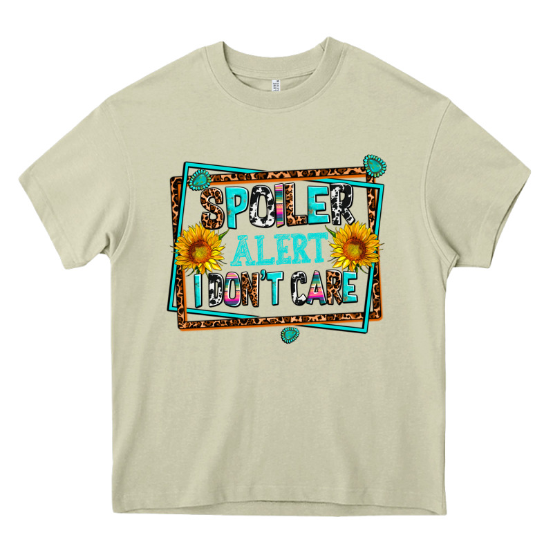 Spoiler Alert I Dont Care Heavy Core Tee by AdoDesignShop | Teevron