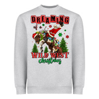 Dreaming Of A Wild West Christmas Cowboy Santa Heavyweight Sweatshirt | Teevron