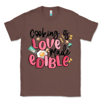 Chestnut cooking is love made edible Classic Tee - MaliasSmallBusiness