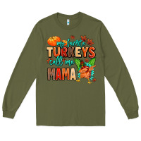 Army Green my favorite call me mama Long Sleeve Tee - MaliasSmallBusiness
