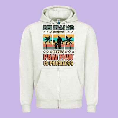 Being A Dad Is An Honor Being A Pawpaw Is Priceless Zipper Hoodie Designed By Bettercallsaul