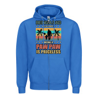True Royal Being a dad is an honor being a pawpaw is priceless Zipper Hoodie - Bettercallsaul