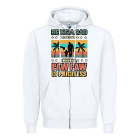 White Being a dad is an honor being a pawpaw is priceless Zipper Hoodie - Bettercallsaul