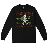 Black dead inside but jolly af Long Sleeve Tee - MaliasSmallBusiness