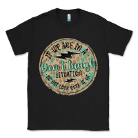 Black if we are in a don't laugh situation Classic Tee - MaliasSmallBusiness