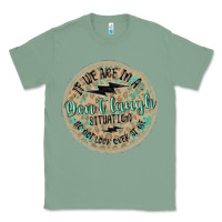 Sage if we are in a don't laugh situation Classic Tee - MaliasSmallBusiness