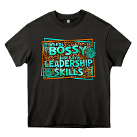 Asphalt i am not bossy i just have leadership skills Heavy Core Tee - AdoDesignShop