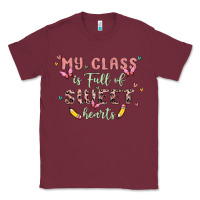 Burgundy my class is full of sweet hearts Classic Tee - MaliasSmallBusiness