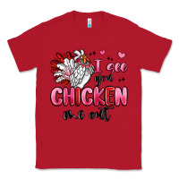 Red i see you chicken out Classic Tee - MaliasSmallBusiness