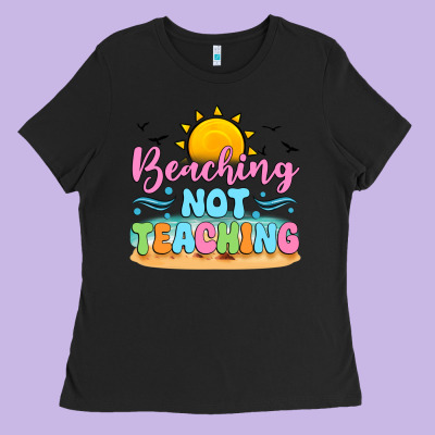 Beaching Not Teaching Black Back Ladies Tee Designed By Jahusdesignshop