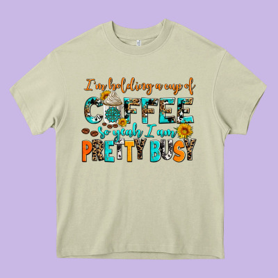 I Am Holding A Cup Of Coffee So Yeah Iam Pretty Bu Heavy Core Tee Designed By Adodesignshop