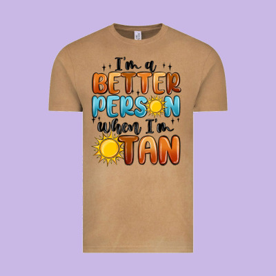Im Better Person When Im Tan Vintage Tee Designed By Maliassmallbusiness