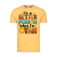 Vintage Mustard im better person when im tan Vintage Tee - MaliasSmallBusiness