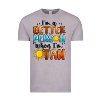 Vintage Zinc im better person when im tan Vintage Tee - MaliasSmallBusiness