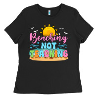 Beaching Not Teaching Ladies Tee | Teevron
