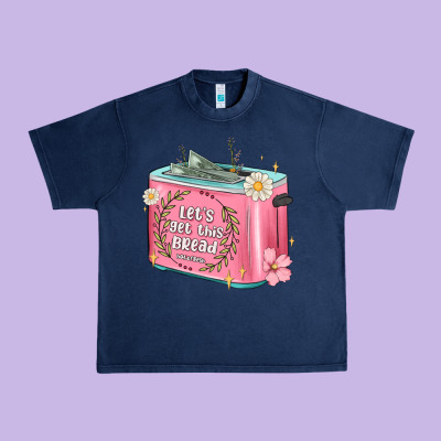 Let S Get This Bread Malia Urban Heavy Tee Designed By Maliassmallbusiness