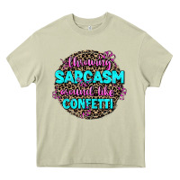 Mossy throwing sarcasm around like confetti Heavy Core Tee - AdoDesignShop