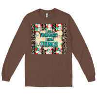 Chestnut i am a pharmacist i know things Long Sleeve Tee - MaliasSmallBusiness