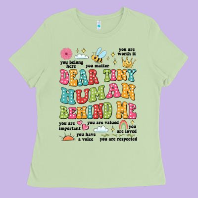 Customized Teacher Dear Tiny Human Behind Me Back Ladies Tee Designed By Jahusdesignshop