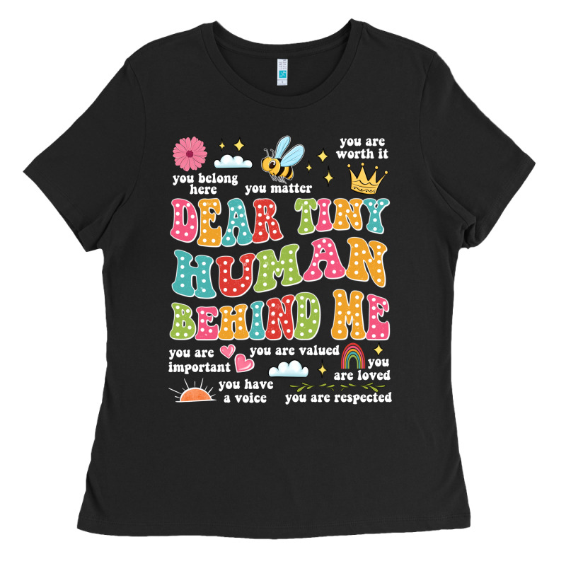 Customized Teacher Dear Tiny Human Behind Me Back Ladies Tee by JahusDesignShop | Teevron
