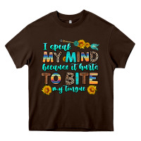 Chocolate Brown i speak my mind because it hurts to bite my tongue Heavy Core Tee - AdoDesignShop